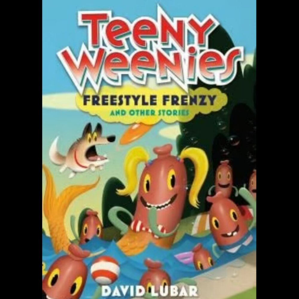 Teeny Weenies: Freestyle Frenzy: And Other Stories